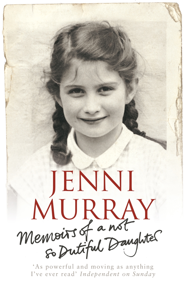 

Memoirs Of A Not So Dutiful Daughter
