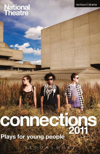 

National Theatre Connections 2011: Plays for Young People: Frank & Ferdinand; Gap; Cloud Busting; Those Legs; Shooting Truth; Bassett; Gargantua; Children of Killers; The Beauty Manifesto; Too Fast