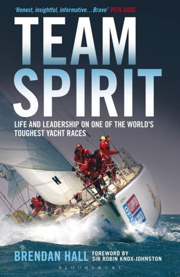 

Team Spirit: Life and leadership on one of the world's toughest yacht races