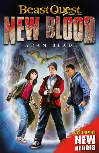 Beast Quest: New Blood: Book 1 