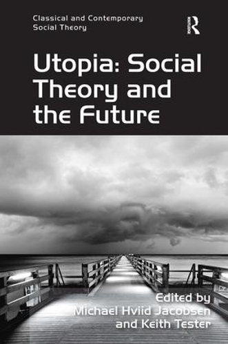 [object Object] «Utopia: Social Theory and the Future», автор Кит Тестер - фото №1