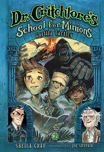 

Dr. Critchlore's School for Minions: Dr. Critchlore's School for Minions #2