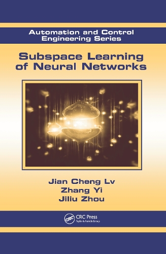 [object Object] «Subspace Learning of Neural Networks», авторов Цзянь Чэн Лв, Джилиу Чжоу, Чжан И - фото №1