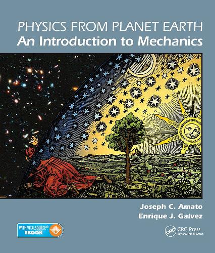 [object Object] «Physics from Planet Earth - An Introduction to Mechanics», авторів Енріке Х. Гальвес, Джозеф К. Амато - фото №1