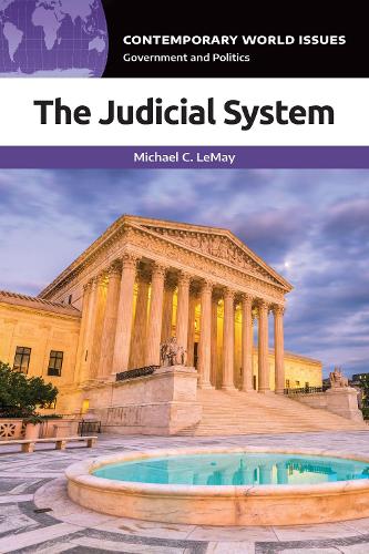 [object Object] «The Judicial System: A Reference Handbook», автор Майкл К. ЛеМэй - фото №1