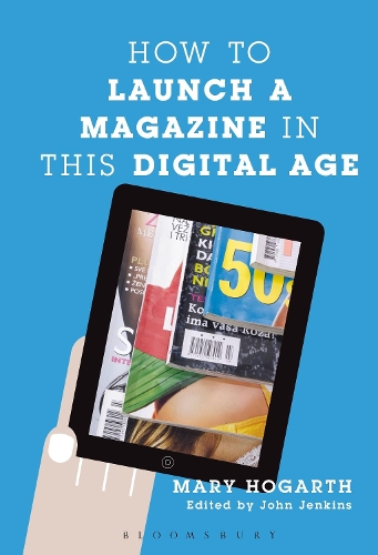 

How to Launch a Magazine in this Digital Age