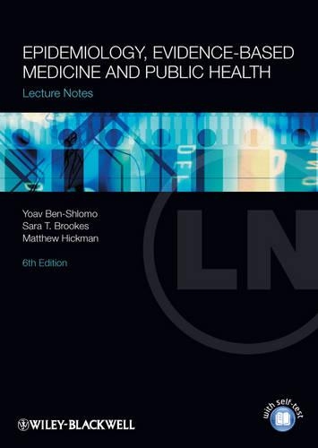 [object Object] «Epidemiology, Evidence-based Medicine and Public Health», авторов Мэтью Хикман, Сара Брукс, Йоав Бен-Шломо - фото №1