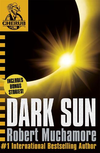 CHERUB: Dark Sun and other stories 