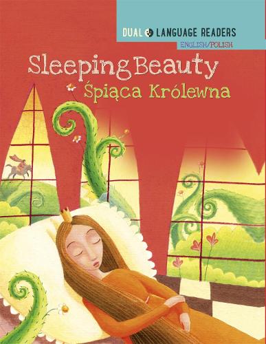 Dual Language Readers: Sleeping Beauty – English/Polish 