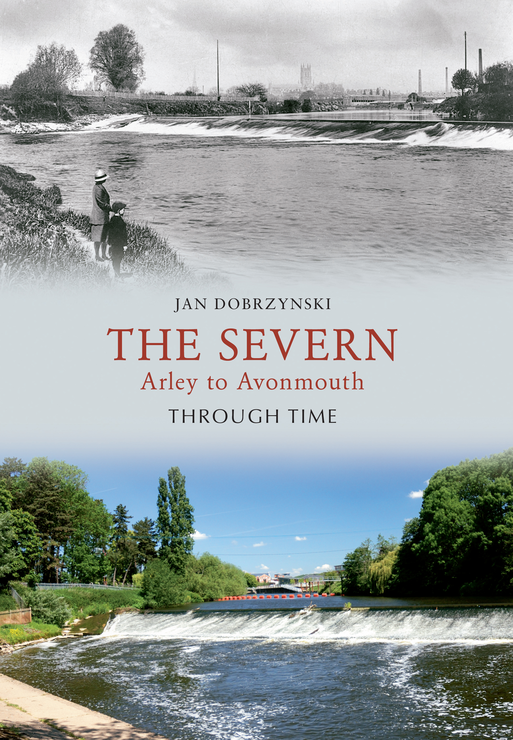 

The Severn Arley to Avonmouth Through Time