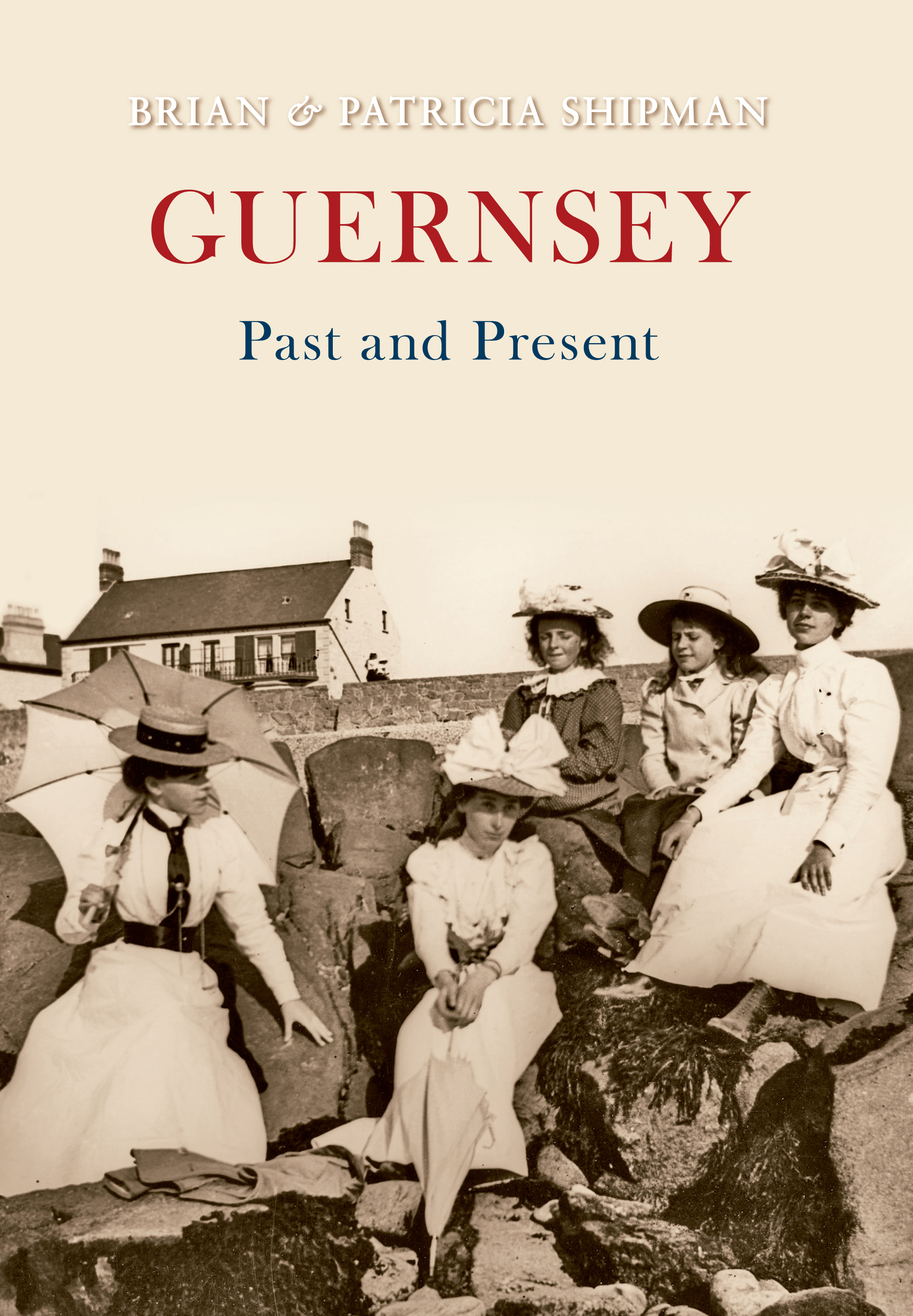 

Guernsey Past and Present