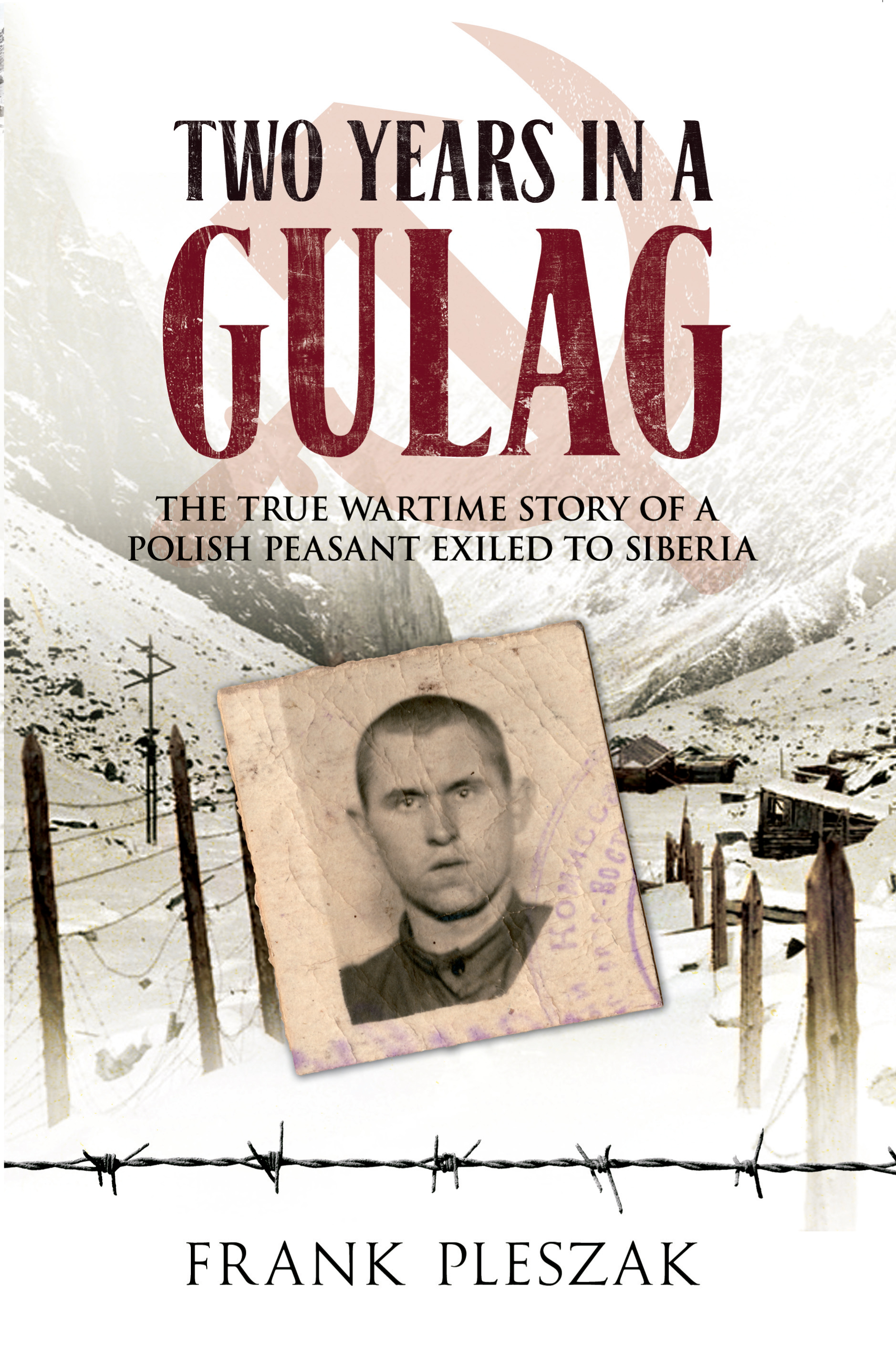 

Two Years in a Gulag