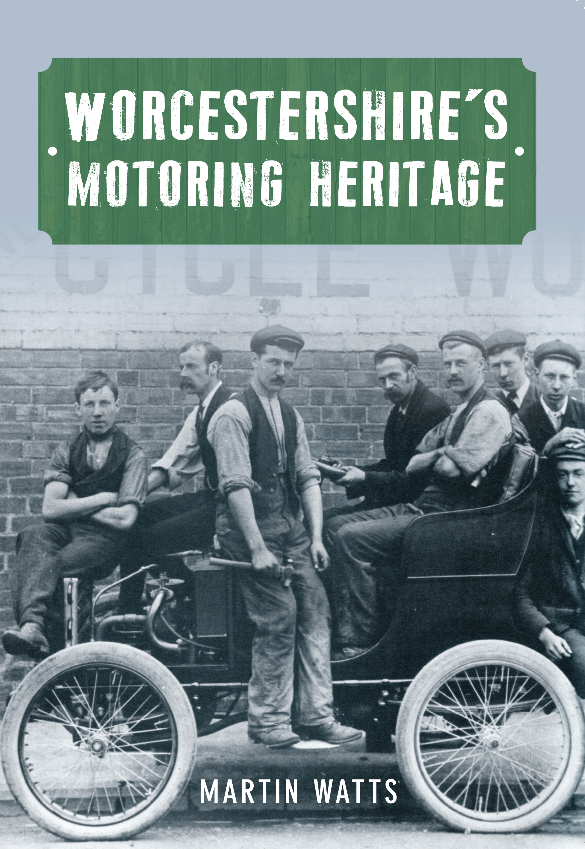 

Worcestershire's Motoring Heritage