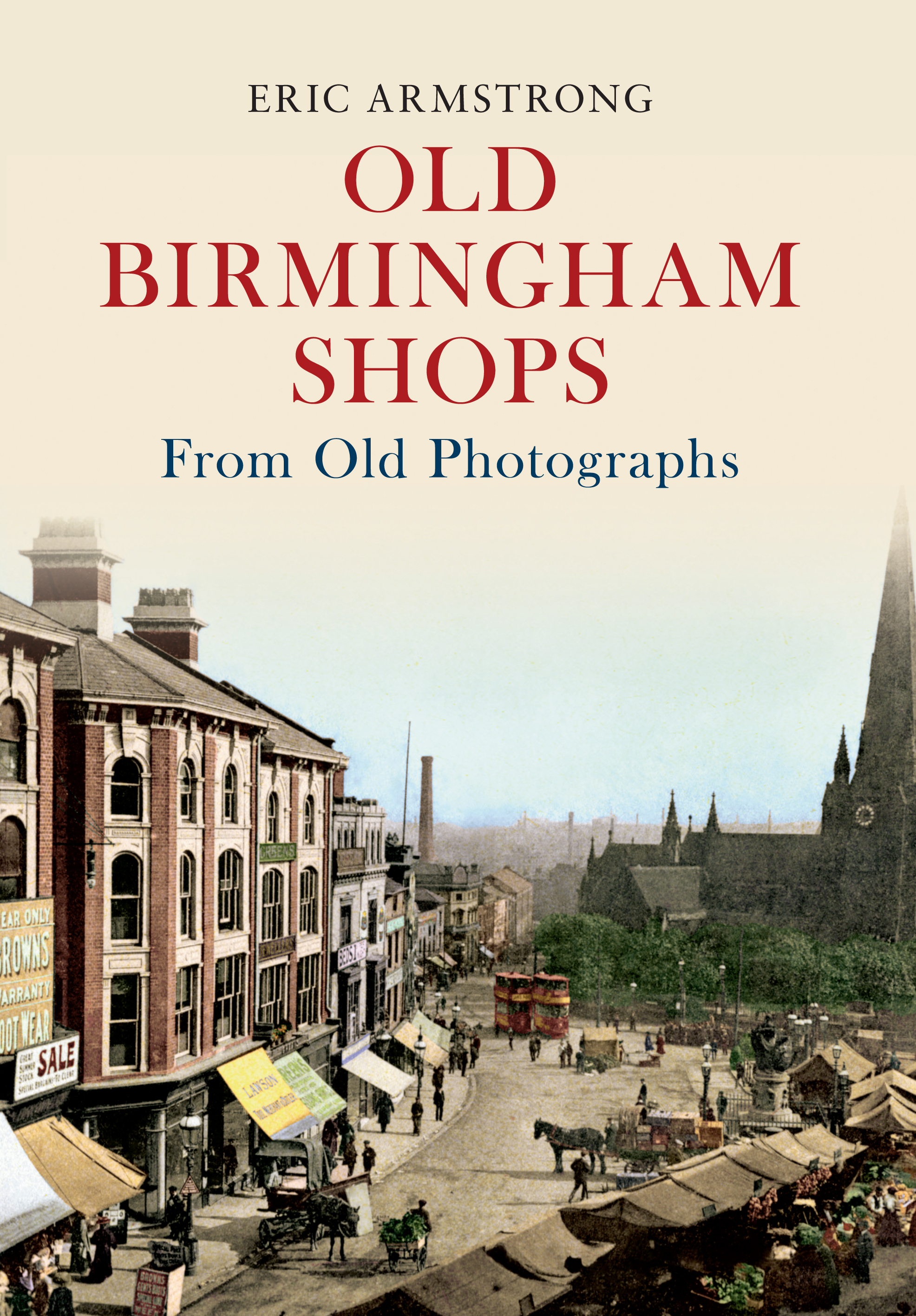 

Old Birmingham Shops from Old Photographs