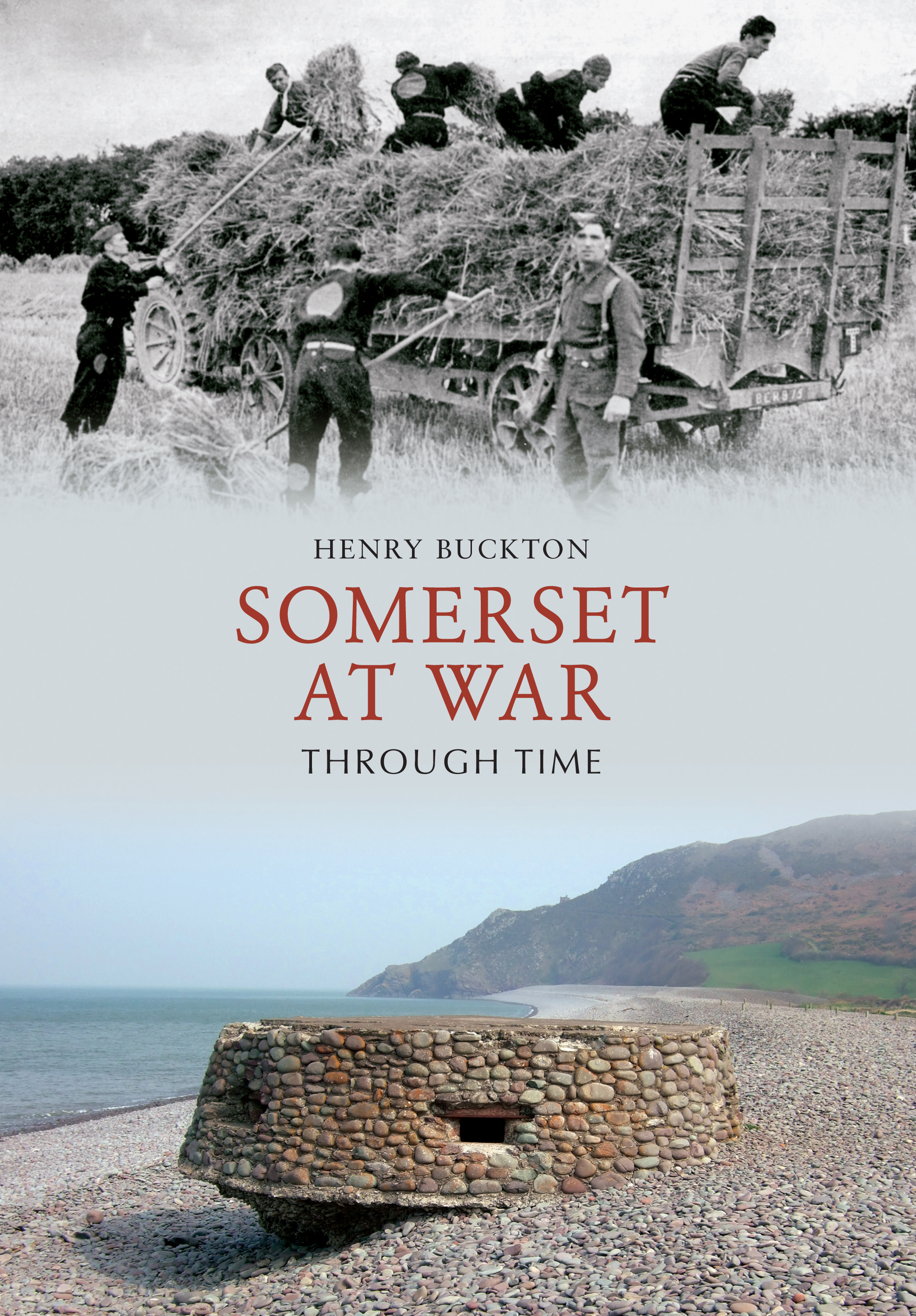 

Somerset at War Through Time
