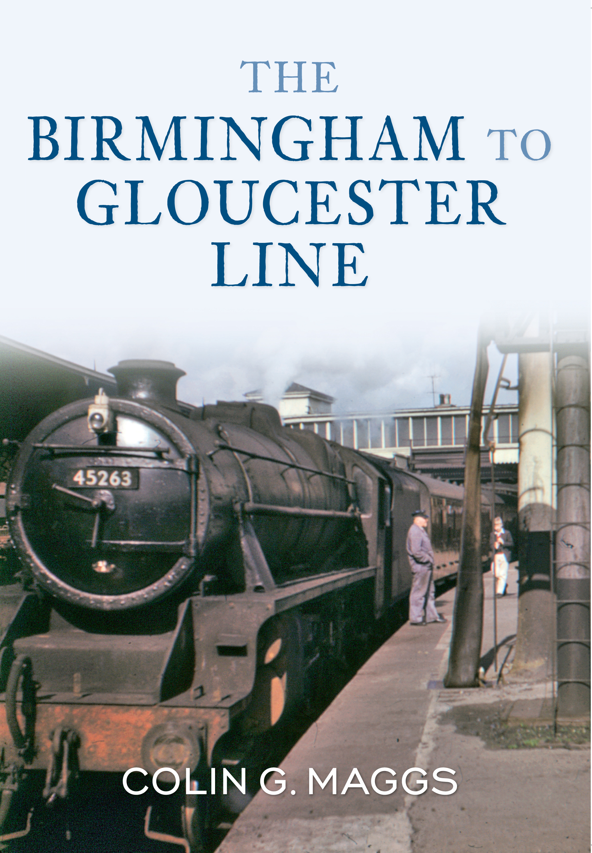 

The Birmingham to Gloucester Line