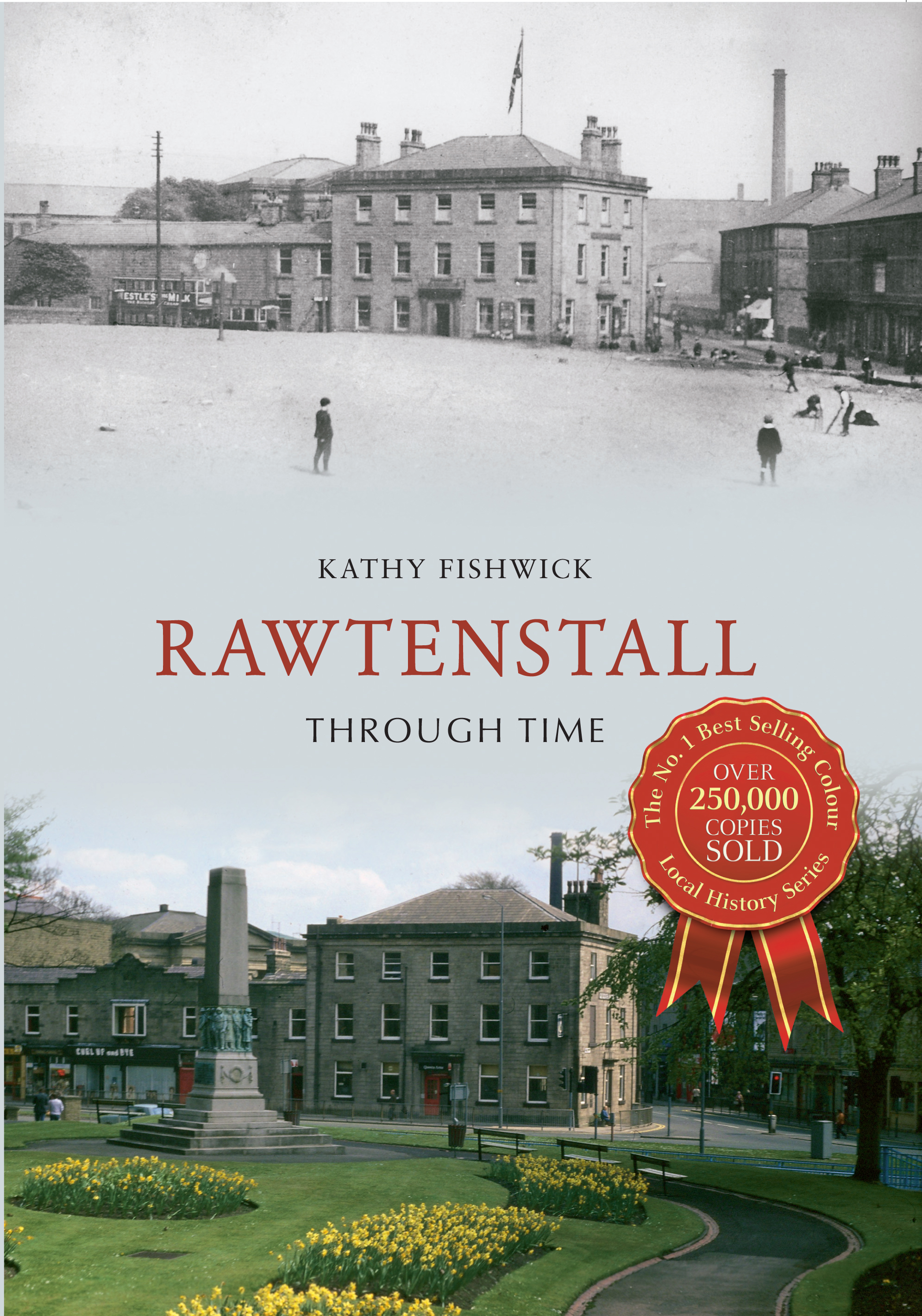 

Rawtenstall Through Time