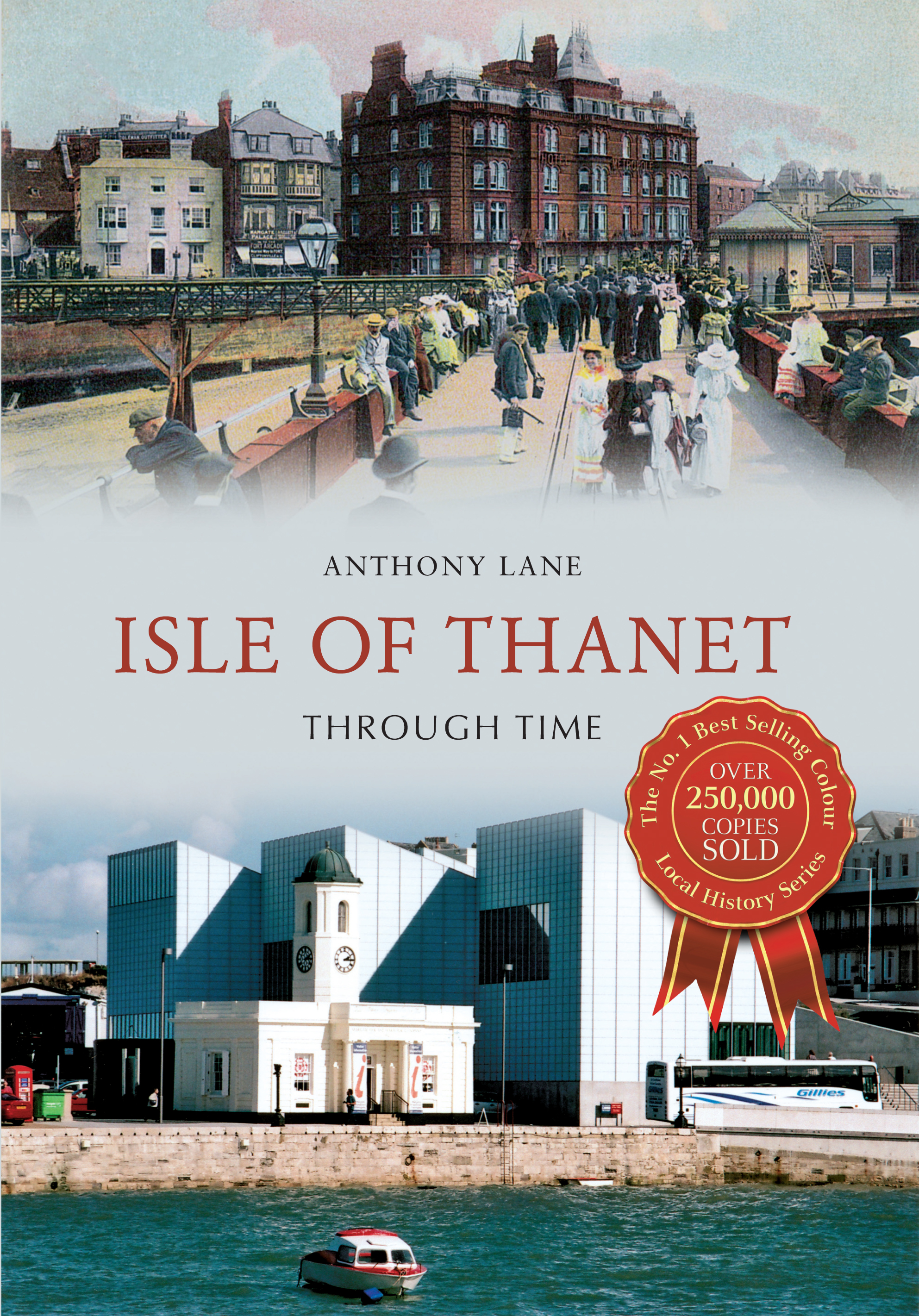 

Isle of Thanet Through Time