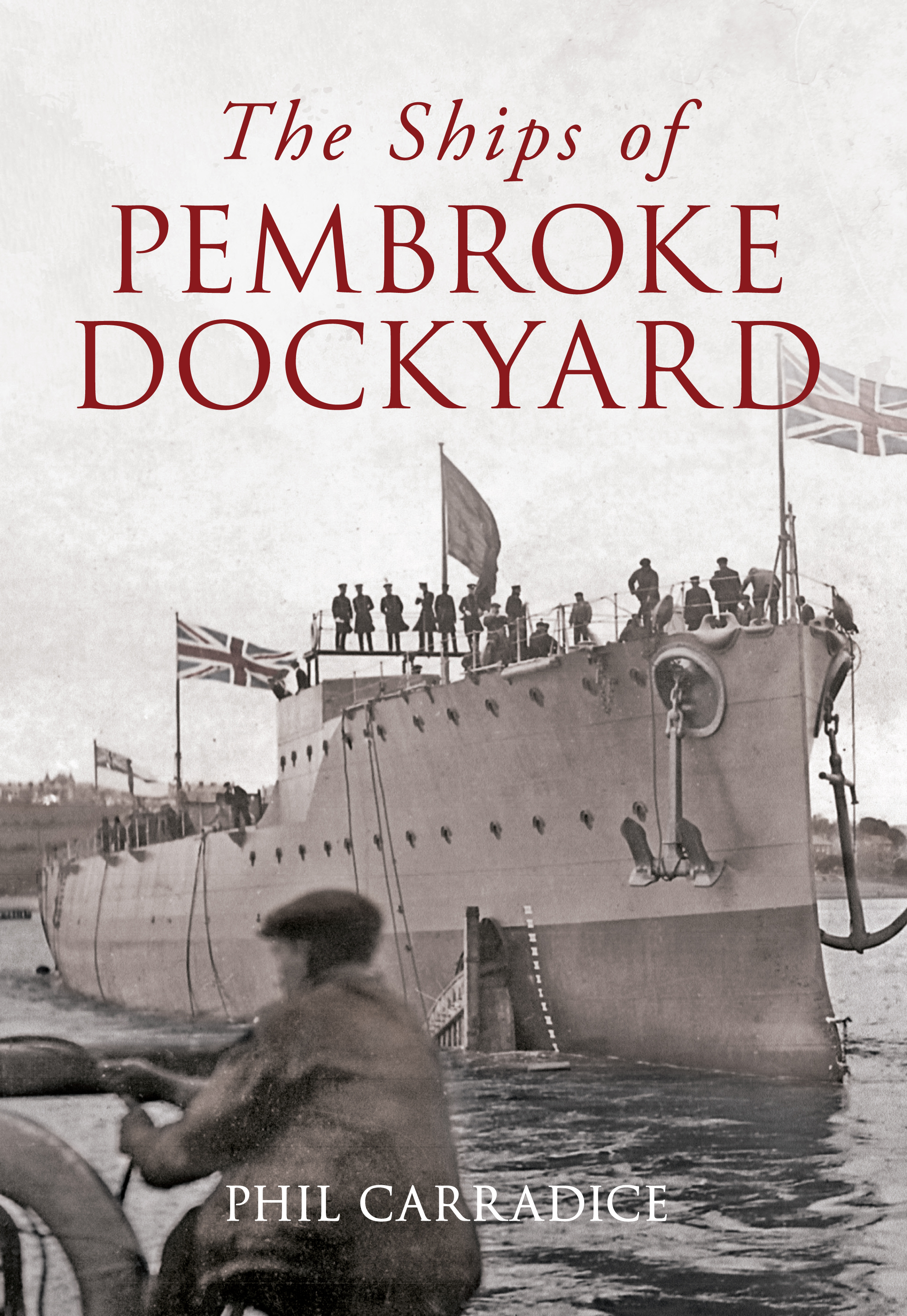 

The Ships of Pembroke Dockyard