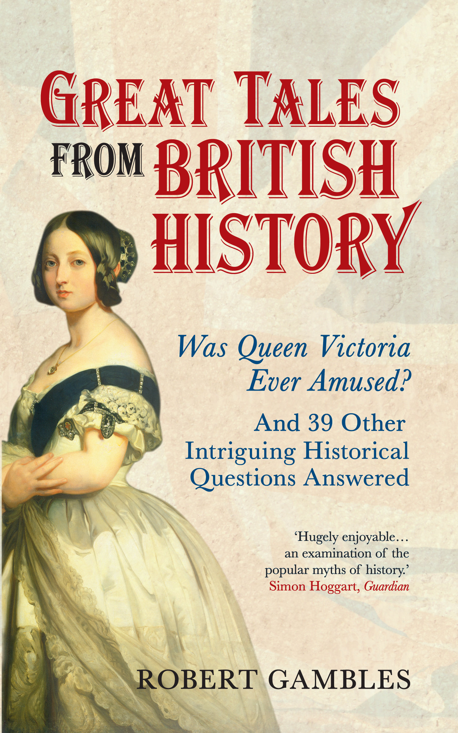 

Great Tales from British History