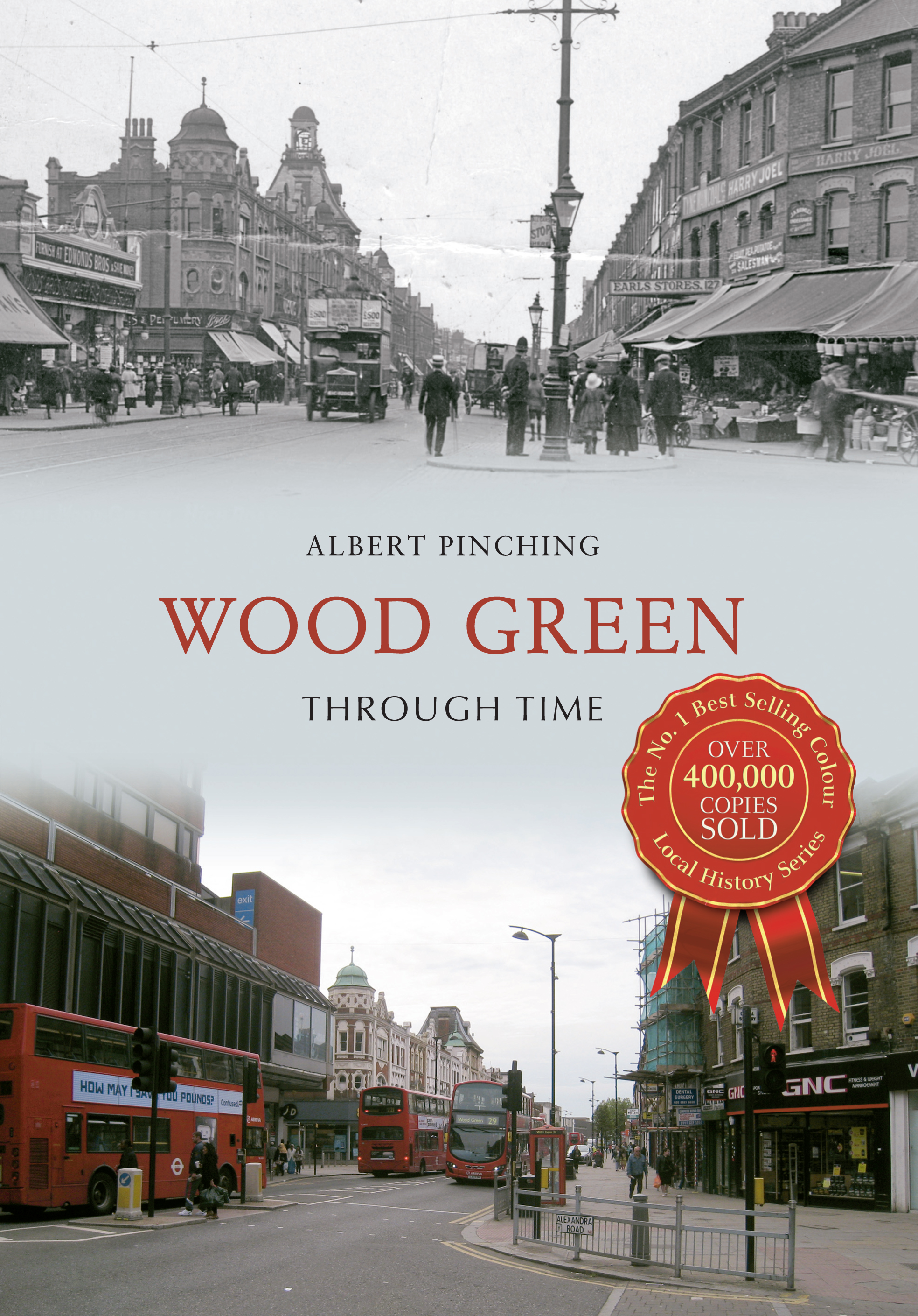 

Wood Green Through Time
