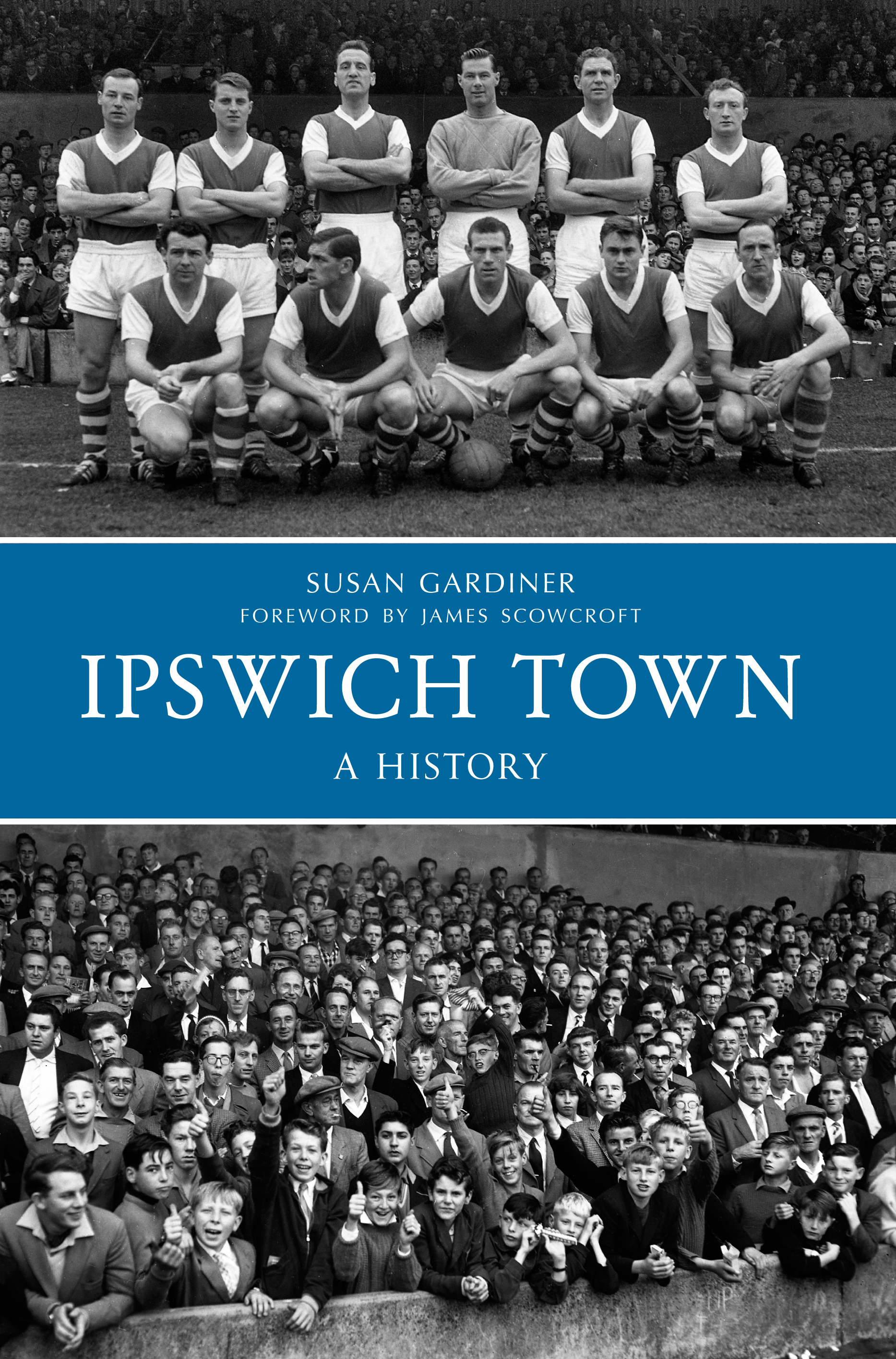 

Ipswich Town A History