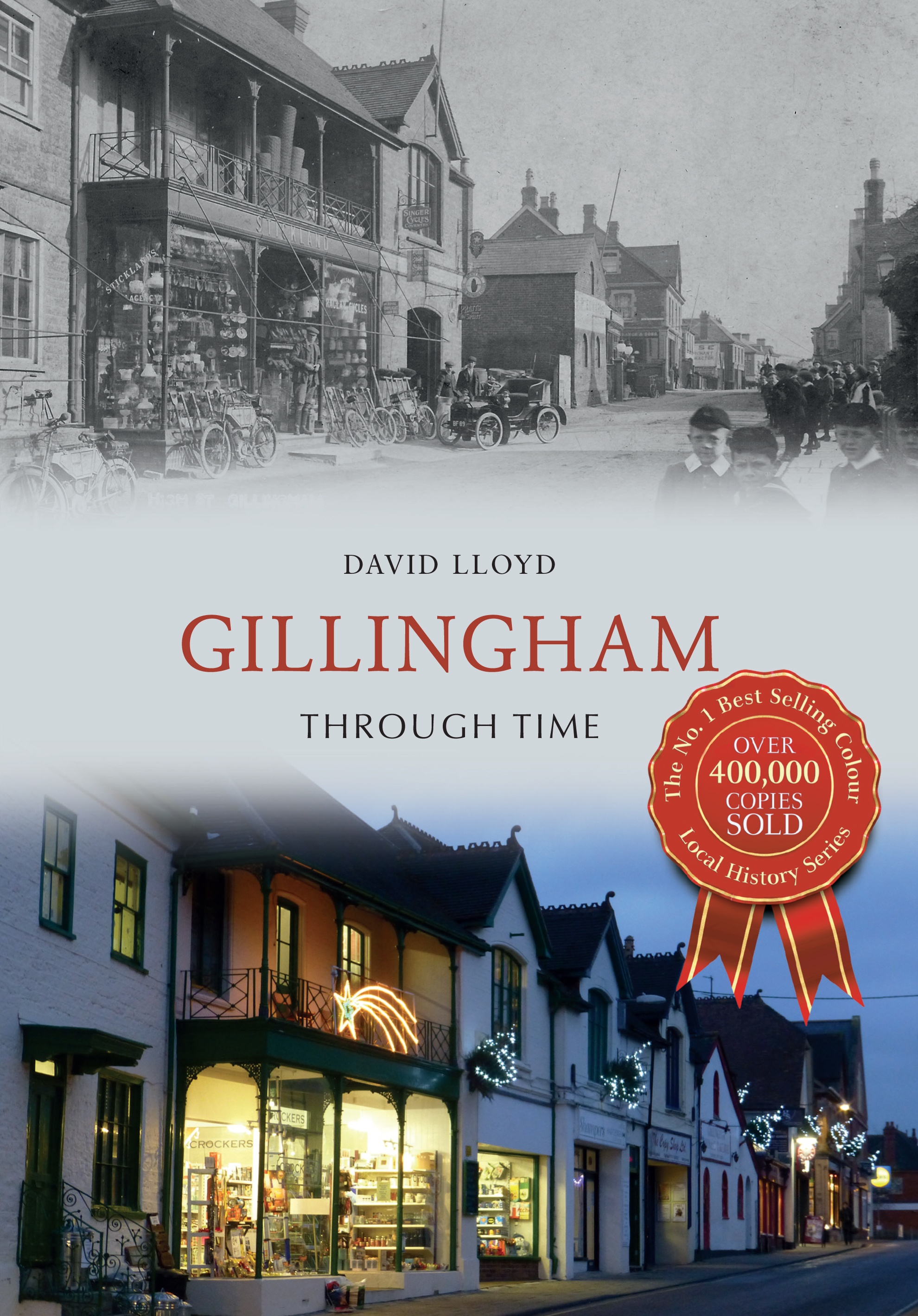 

Gillingham Through Time