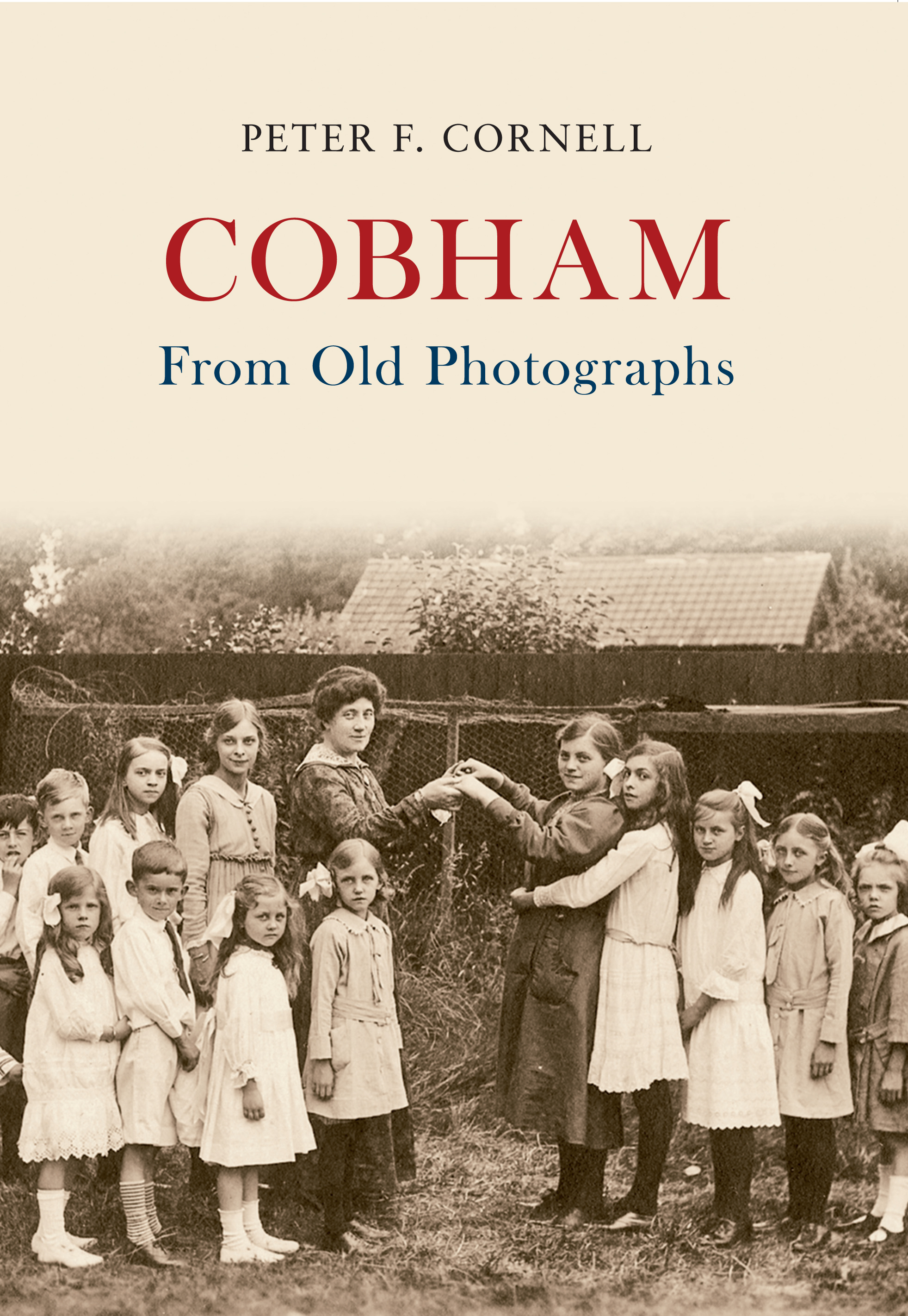 

Cobham From Old Photographs