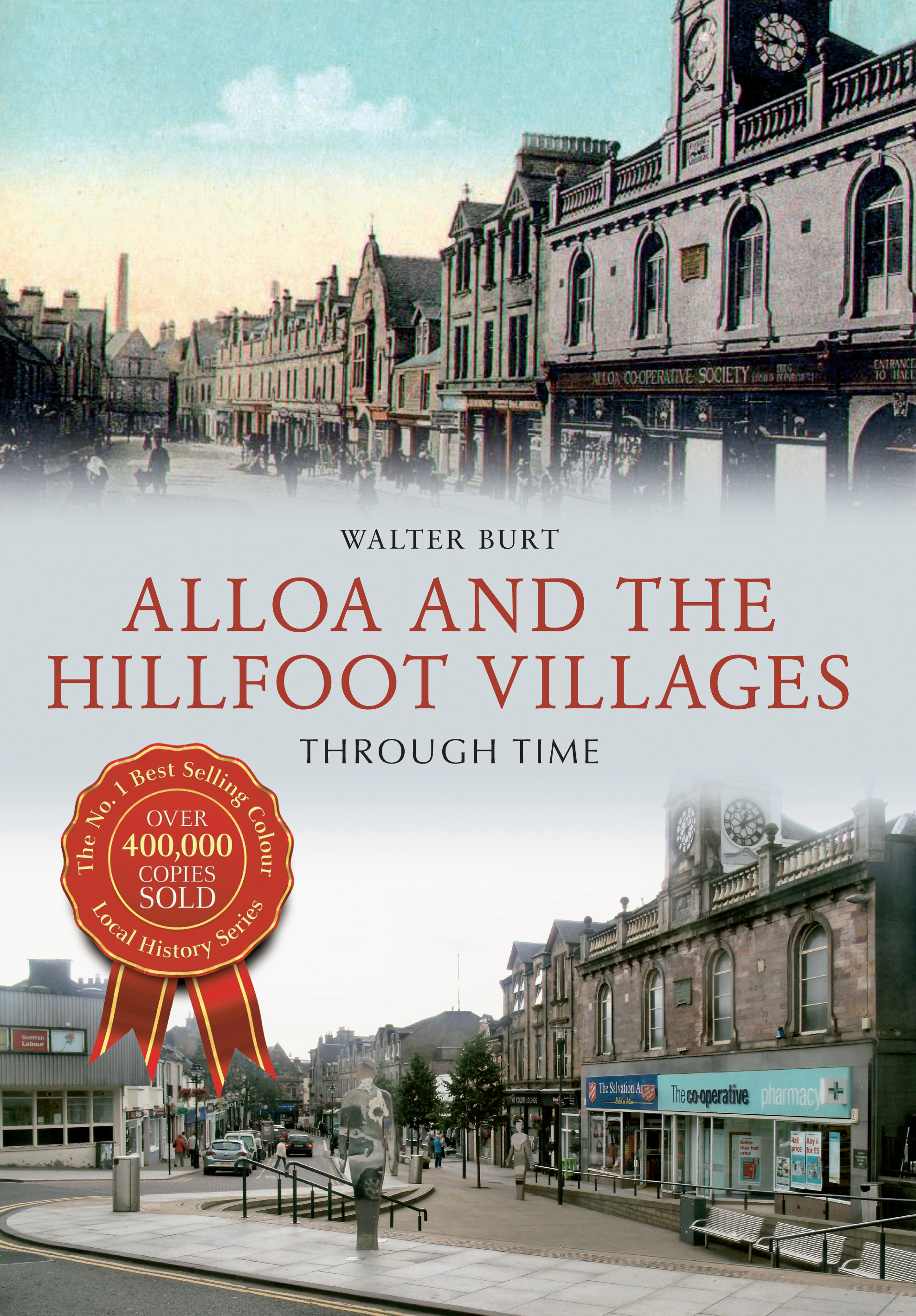 

Alloa and the Hillfoot Villages Through Time