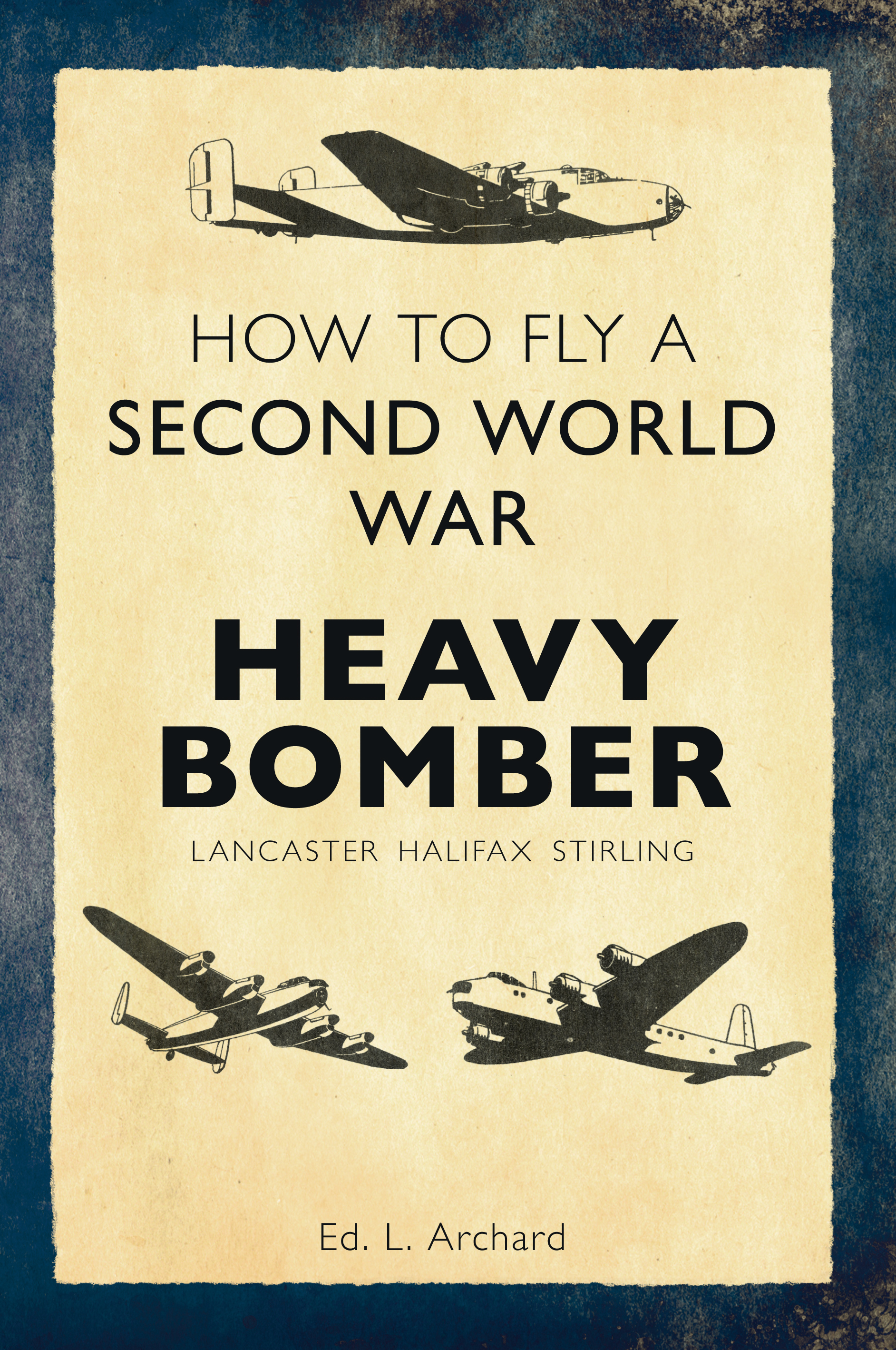 

How to Fly a Second World War Heavy Bomber