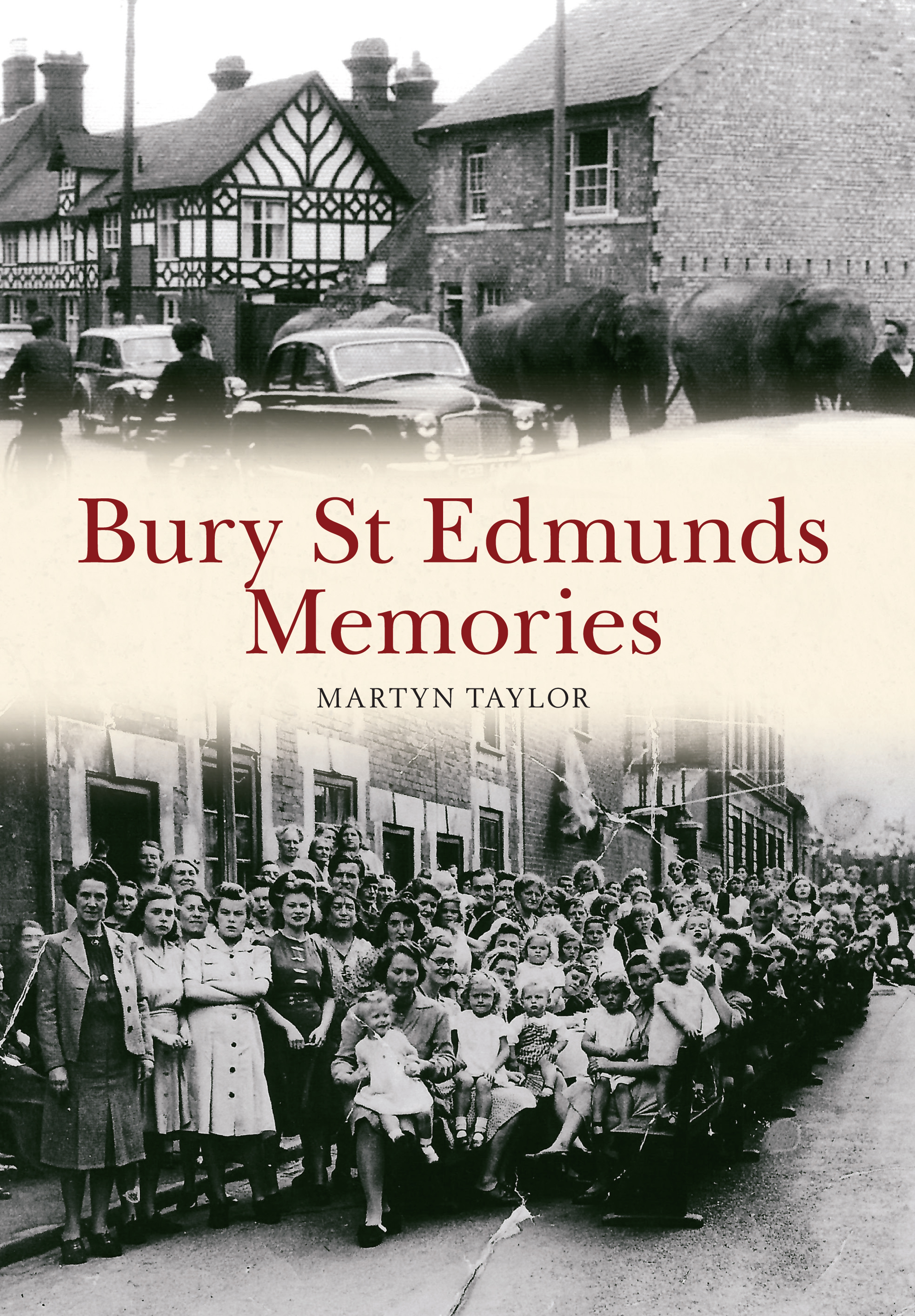 

Bury St Edmunds Memories