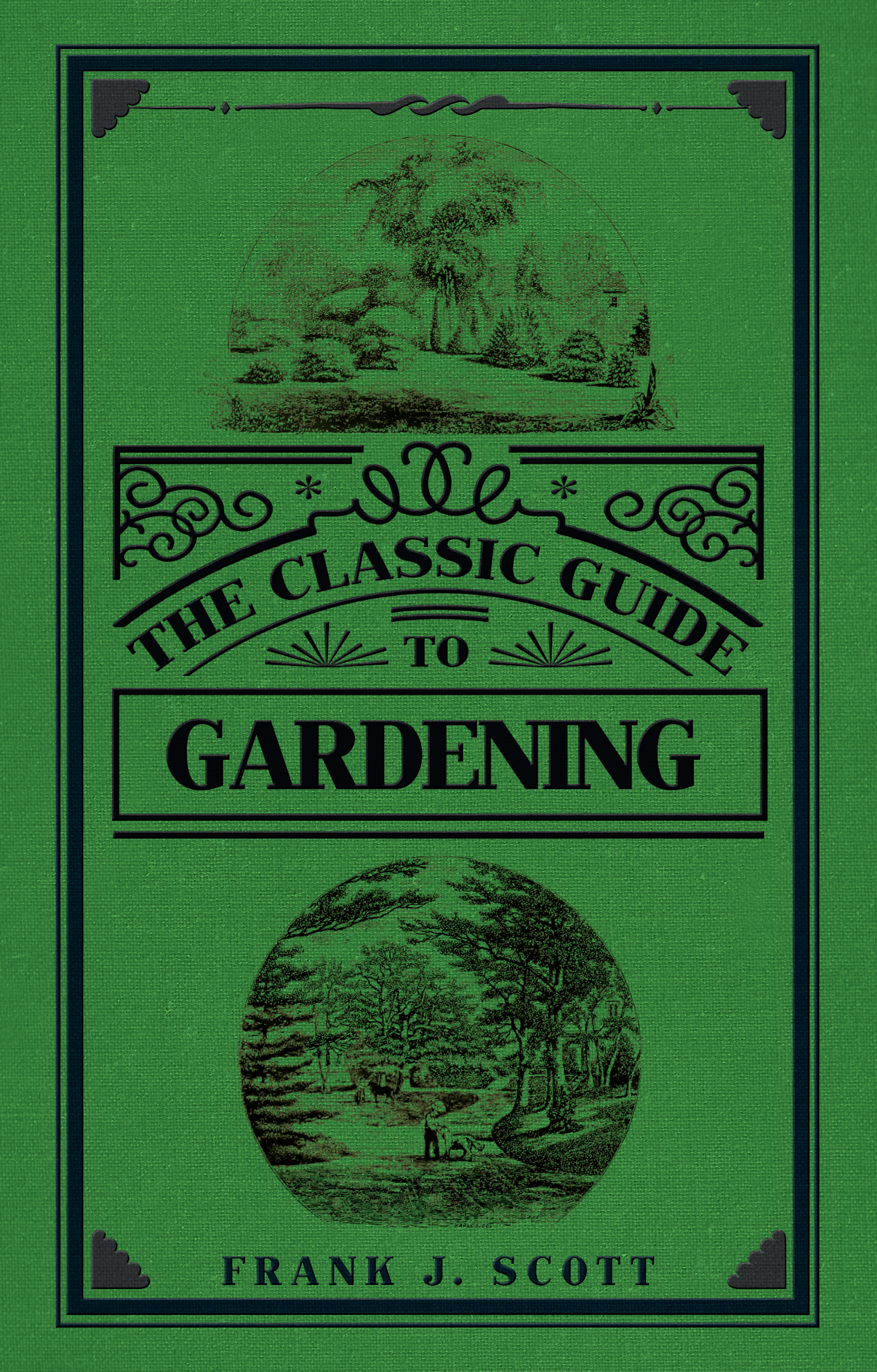 

The Classic Guide to Gardening
