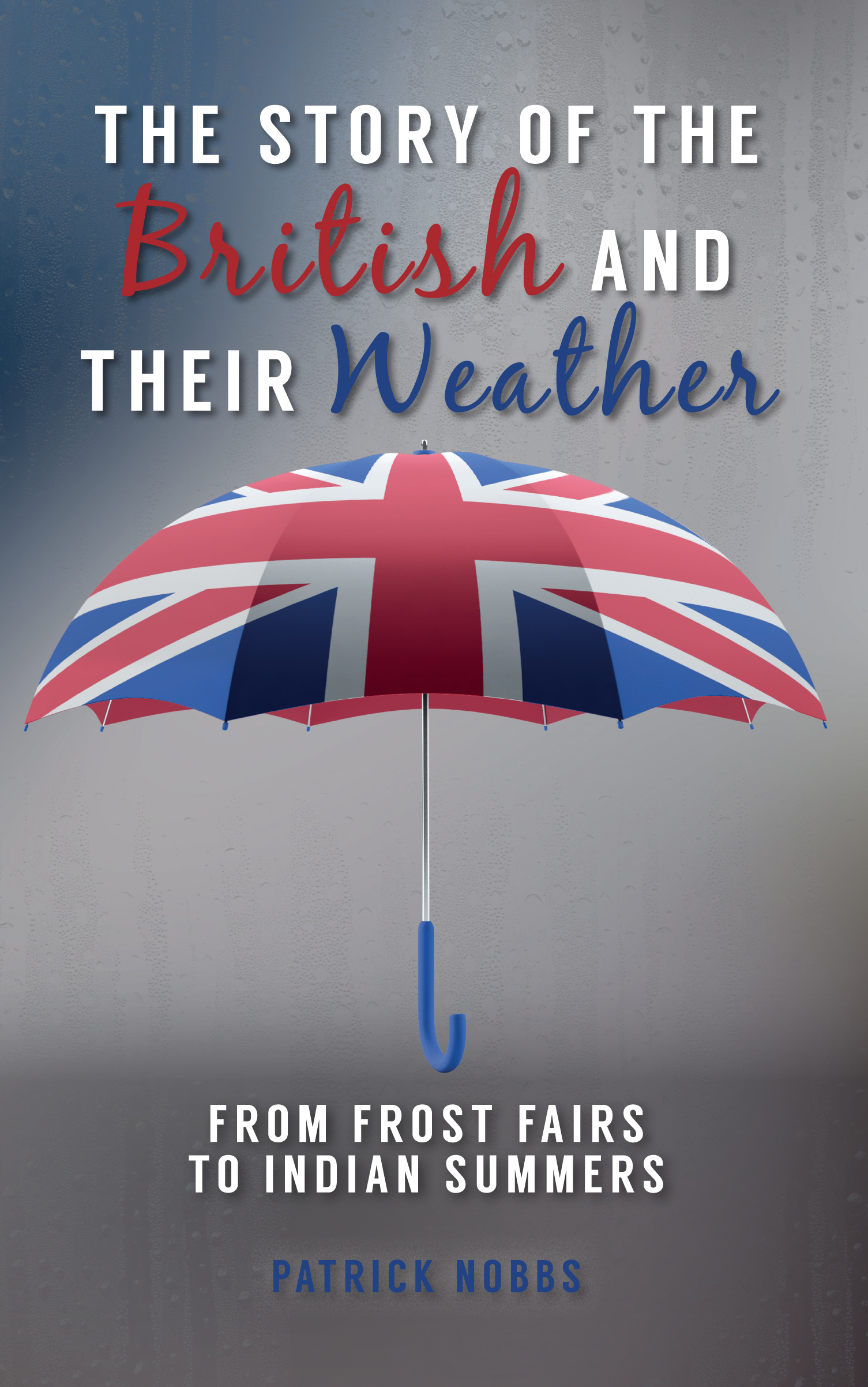 

The Story of the British and Their Weather