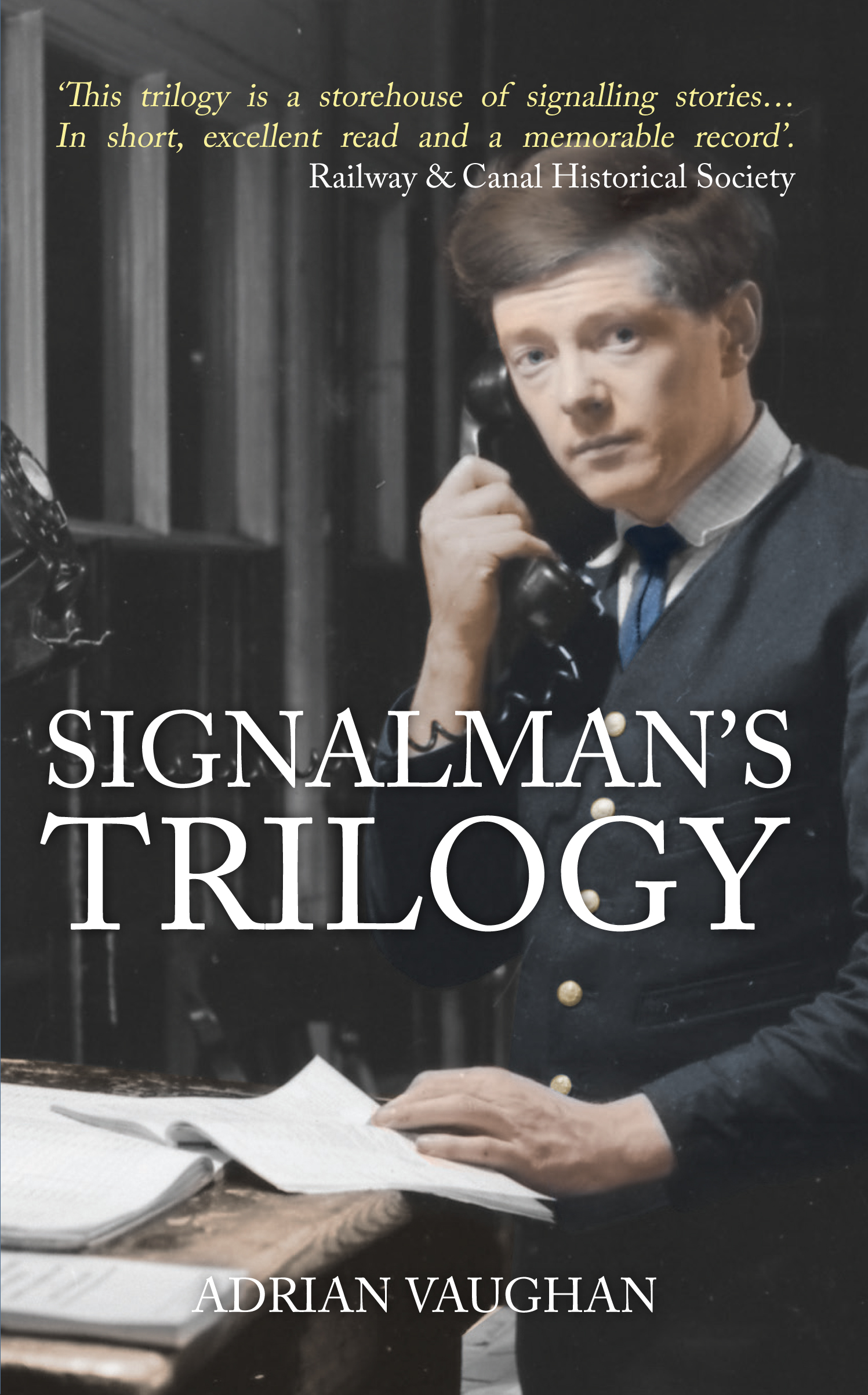 

Signalman's Trilogy