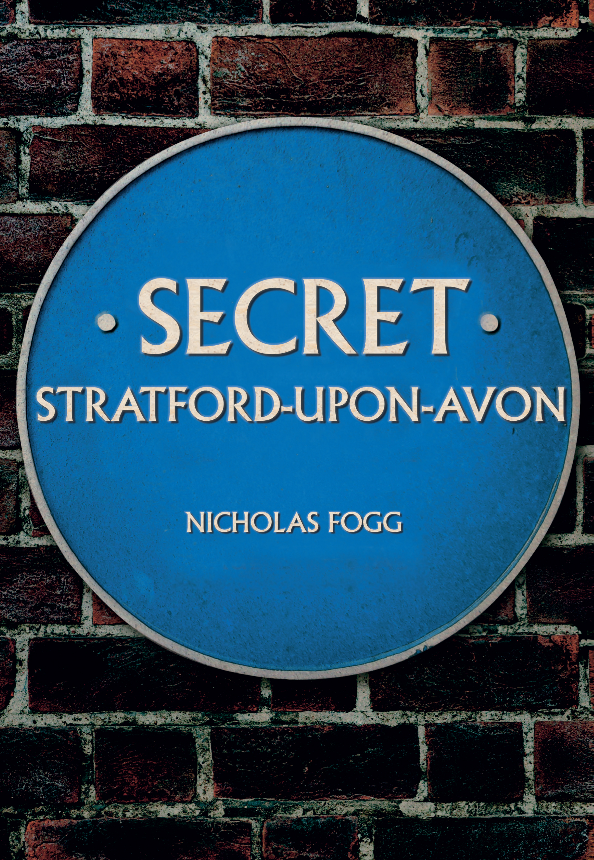 

Secret Stratford-upon-Avon