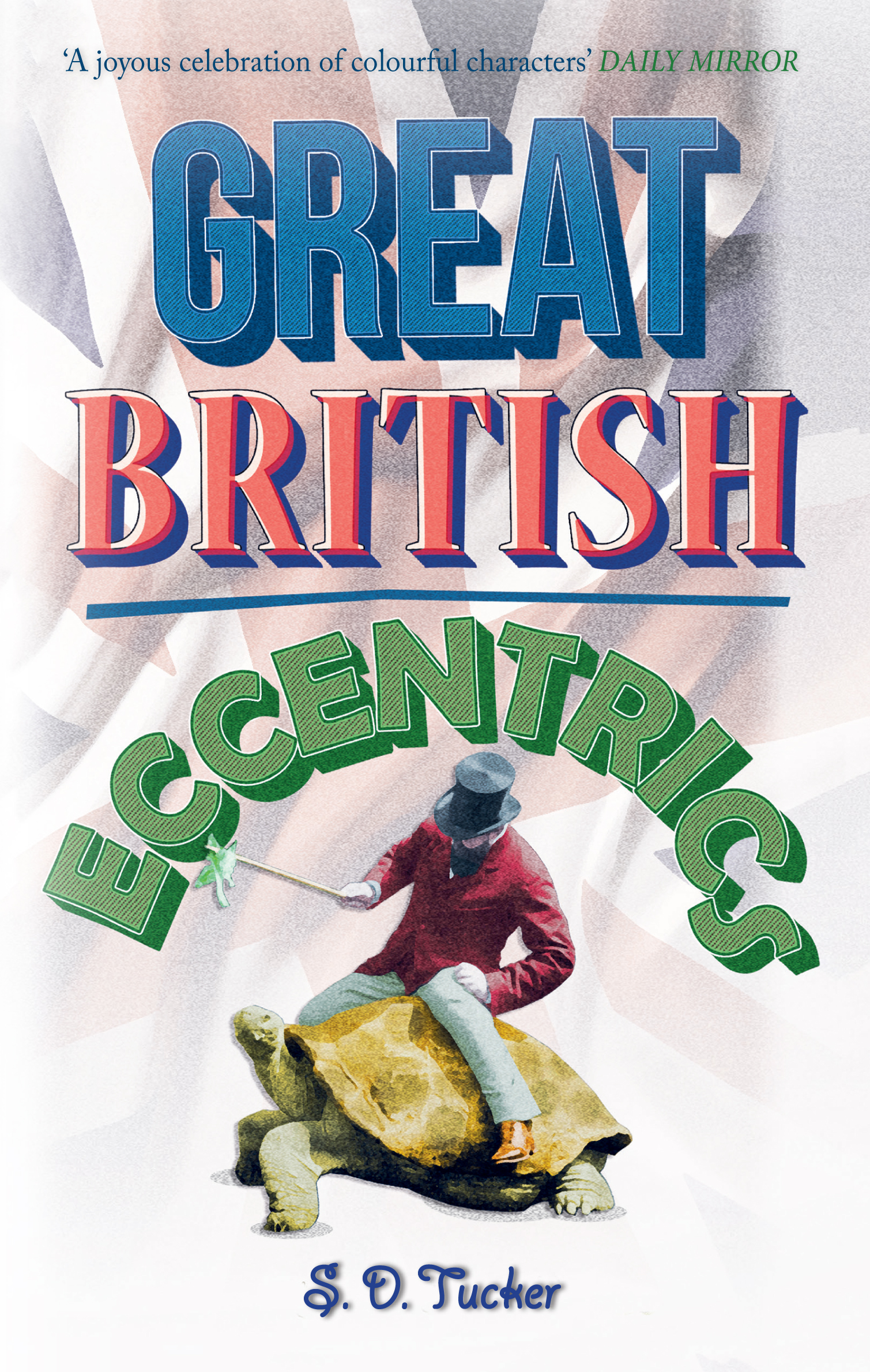 

Great British Eccentrics