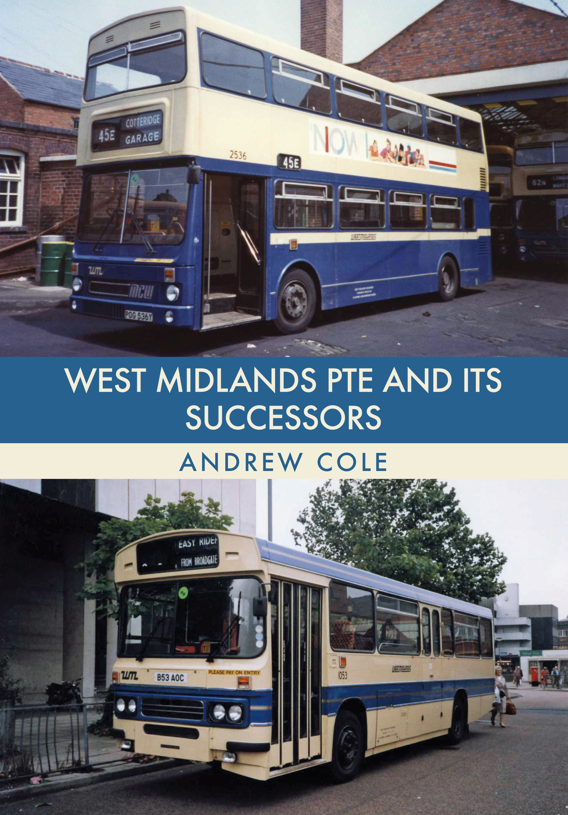 

West Midlands PTE and Its Successors