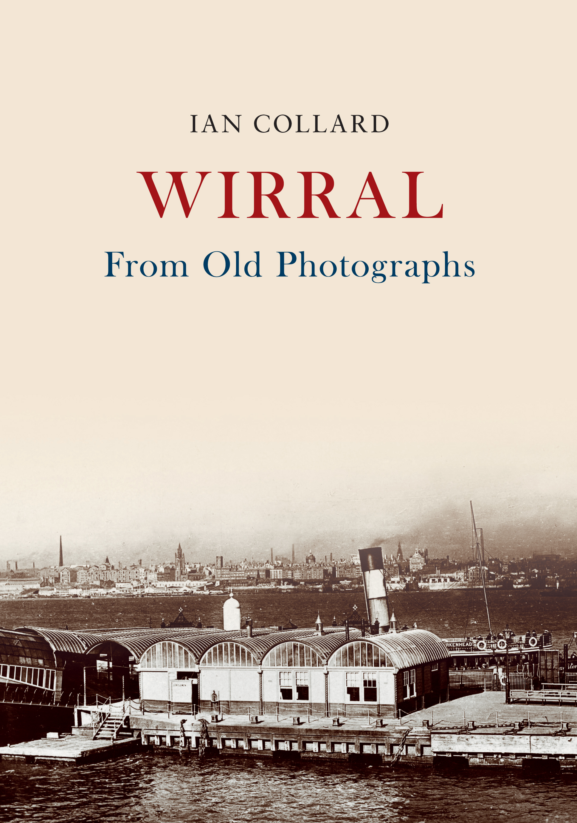 

Wirral From Old Photographs