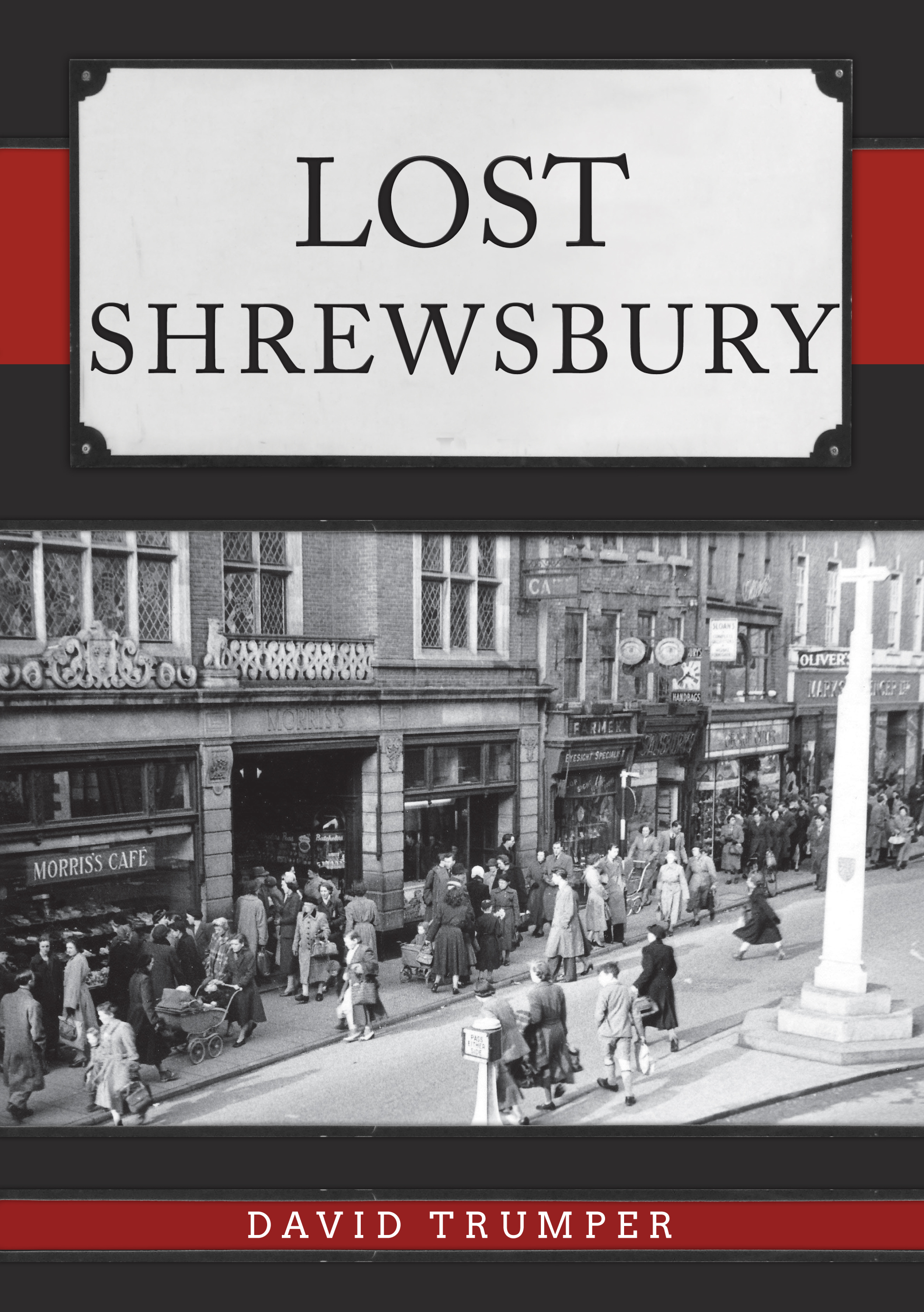 

Lost Shrewsbury