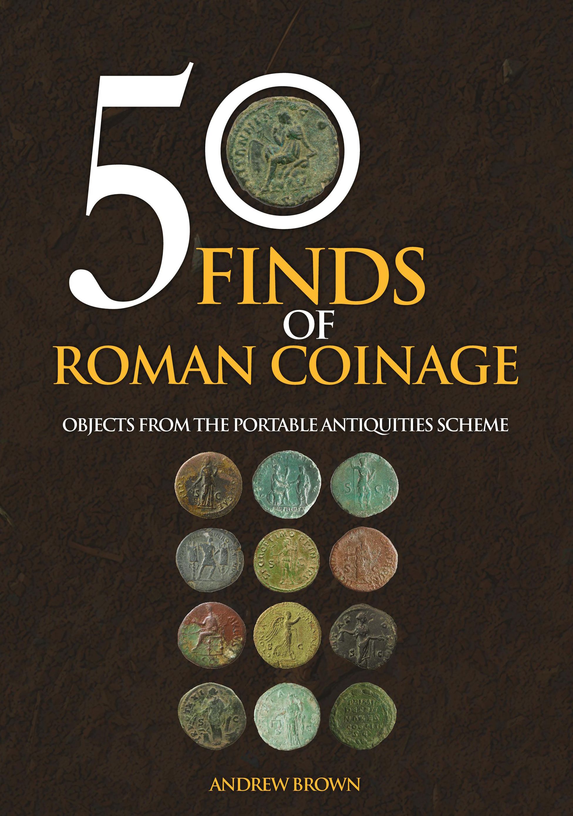 [object Object] «50 Finds of Roman Coinage: Objects from the Portable Antiquities Scheme», автор Эндрю Браун - фото №1