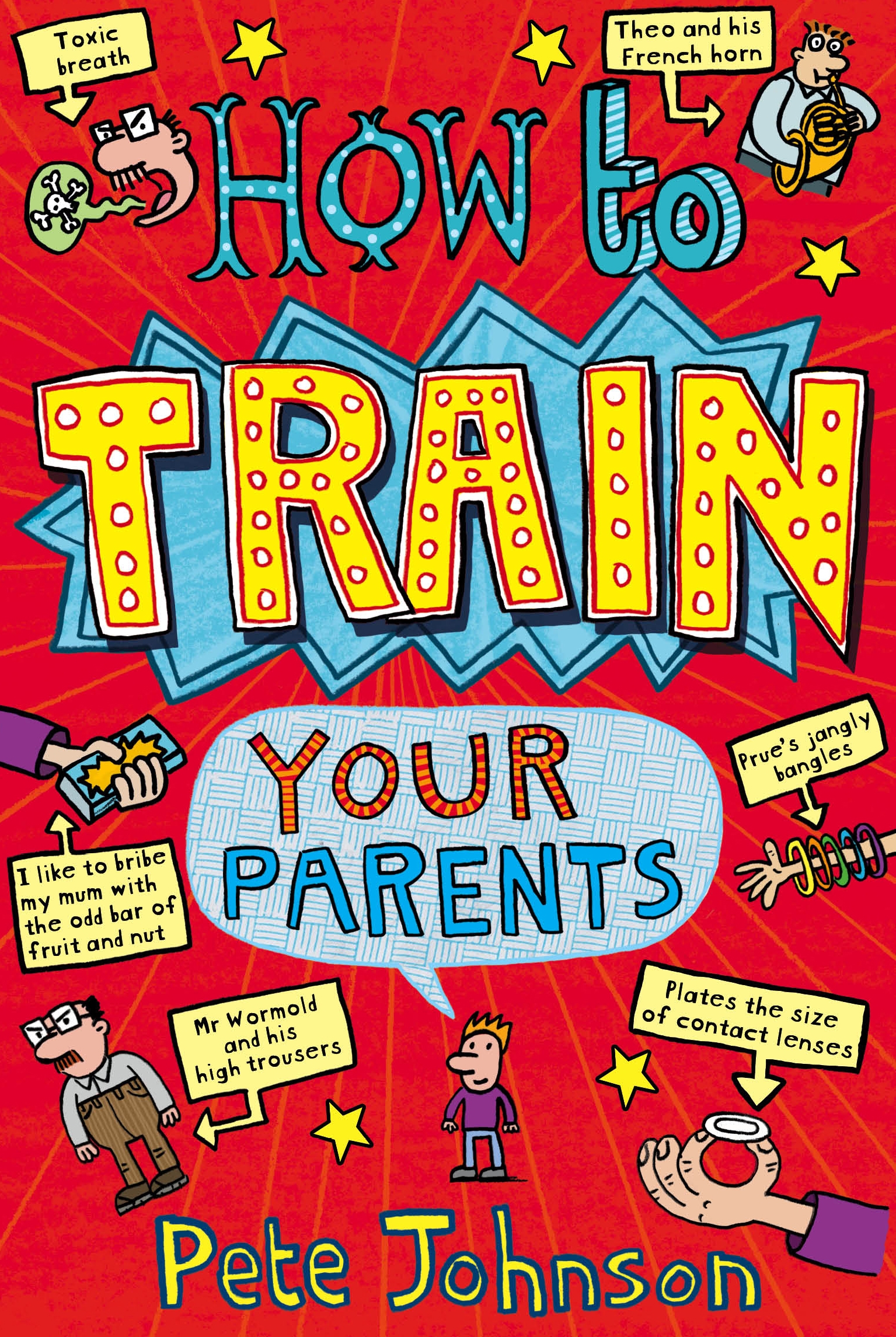

How To Train Your Parents