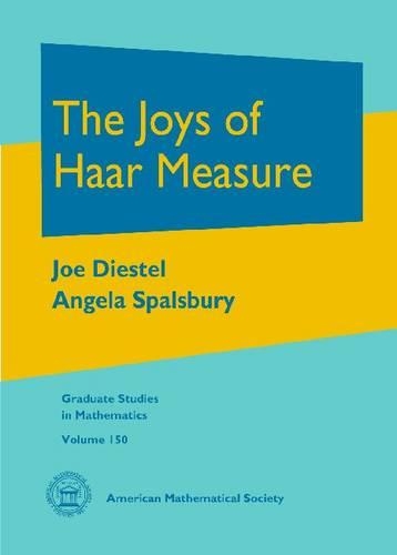 [object Object] «The Joys of Haar Measure», авторов Анджела Сполсбери, Джо Дистель - фото №1