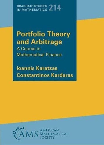 [object Object] «Portfolio Theory and Arbitrage: A Course in Mathematical Finance», авторов Константинос Кардарас, Иоаннис Каратзас - фото №1