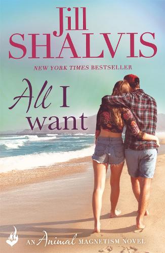 All I Want: Animal Magnetism Book 7 
