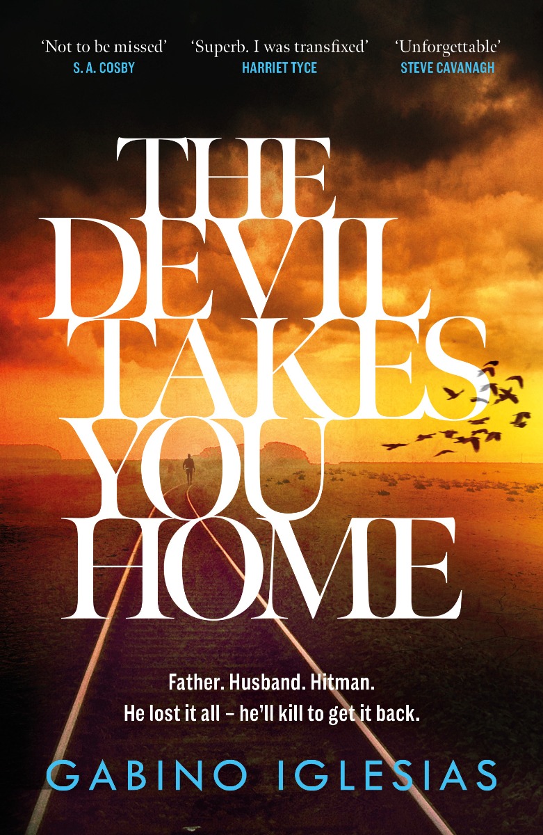 

The Devil Takes You Home