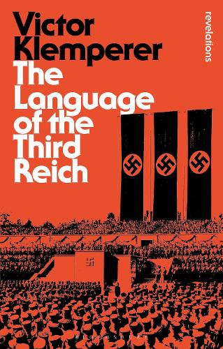 [object Object] «Language of the Third Reich: LTI: Lingua Tertii Imperii», автор Виктор Клемперер - фото №1