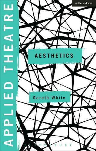 

Applied Theatre: Aesthetics