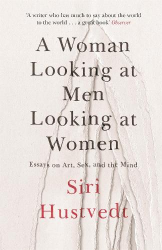 A Woman Looking at Men Looking at Women 