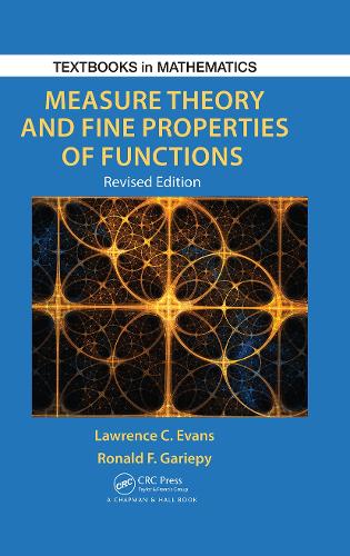 [object Object] «Measure Theory and Fine Properties of Functions, Revised Edition», авторов Лоуренс Крейг Эванс, Рональд Ф. Гариепи - фото №1