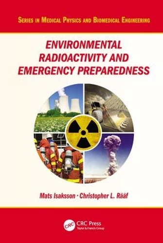 [object Object] «Environmental Radioactivity and Emergency Preparedness», авторов Кристофер Л. Рааф, Матс Исакссон - фото №1